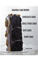 Heavenly Cake Recipes, Chocolate Cakes, Devil's Food Cakes, Date Cakes, Dump Cakes