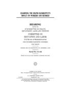 Examining the Delphi bankruptcy's impact on workers and retirees