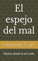 espejo del mal