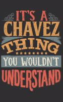 It's A Chavez You Wouldn't Understand