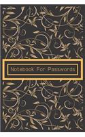 Notebook For Passwords: Internet Password Journal Personal Organizer Book For Passwords To Remember Helpful Notebook For Website Internet Organizer