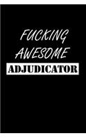 Fucking Awesome Adjudicator