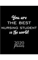 You Are The Best Nursing Student In The World! 2020 Planner