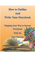 How to Outline and Write Your Storybook