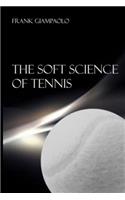 The Soft Science of Tennis