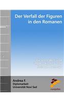 Der Verfall Der Figuren in Den Romanen: "die Letzte Welt" Und "morbus Kitahara" Von Christoph Ransmayr