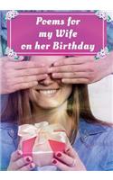 Poems for My Wife on Her Birthday: Poetry Written for Your Wife by You, with a Little Help from Us