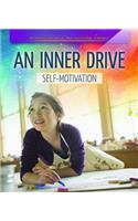 An Inner Drive: Self-Motivation