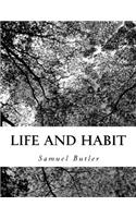 Life and Habit