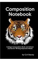 Composition Notebook: College Composition Book and School Journal for Writing Important Notes