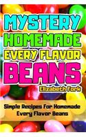 Mystery Homemade Every Flavor Beans