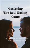 Mastering the Real Dating Game