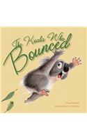 The Koala Who Bounced