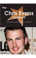 The Chris Evans Handbook - Everything You Need to Know about Chris Evans