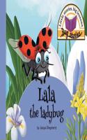 Lala the ladybug