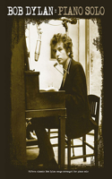 Bob Dylan: Piano Solo: Piano Solo