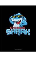 10th Grade Shark