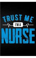 Trust Me I'm a Nurse