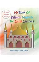 My Book of Salaatul Maghrib For Little Learners