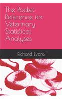 The Pocket Reference for Veterinary Statistical Analyses
