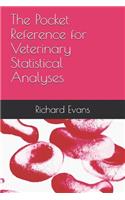 Pocket Reference for Veterinary Statistical Analyses