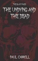 The Undying and the Dead: (2 Black Pages - The Reaper)