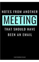 Notes from Another Meeting That Should Have Been an Email