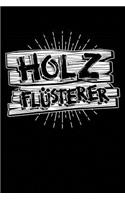 Holzflüsterer