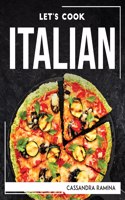Let's Cook Italian
