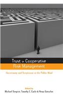 Trust in Cooperative Risk Management