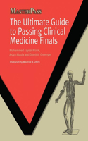 Ultimate Guide to Passing Clinical Medicine Finals