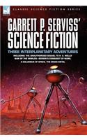 Garrett P. Serviss' Science Fiction