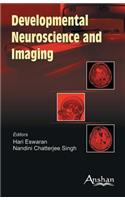 Developmental Neuroscience and Imaging