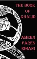 Book of Khalid - Illustrated by Khalil Gibran