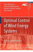 Optimal Control of Wind Energy Systems