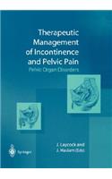 Therapeutic Management of Incontinence and Pelvic Pain
