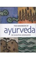 The Handbook of Ayurveda