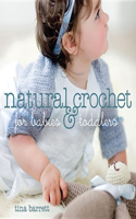 Natural Crochet for Babies & Toddlers