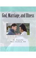 God, Marriage and Illness