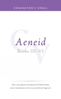 Conington's Virgil: Aeneid III - VI