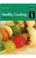 Healthy Cooking for Secondary Schools - Book 1