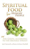 Spiritual Food for Hungry People