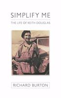 Simplify me: The life of Keith Douglas