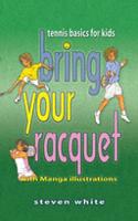 Bring Your Racquet