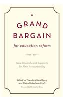 A Grand Bargain for Education Reform