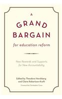 Grand Bargain for Education Reform