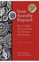 Some Assembly Required - Third Edition