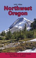 100 Hikes: Northwest Oregon