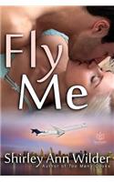 Fly Me