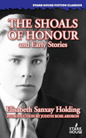 Shoals of Honour and Early Stories